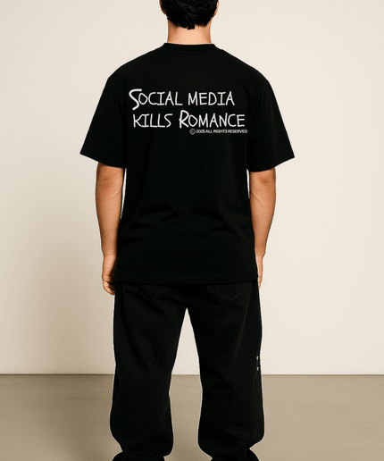 SOCIAL MEDIA KILLS ROMANCE - Onceres™