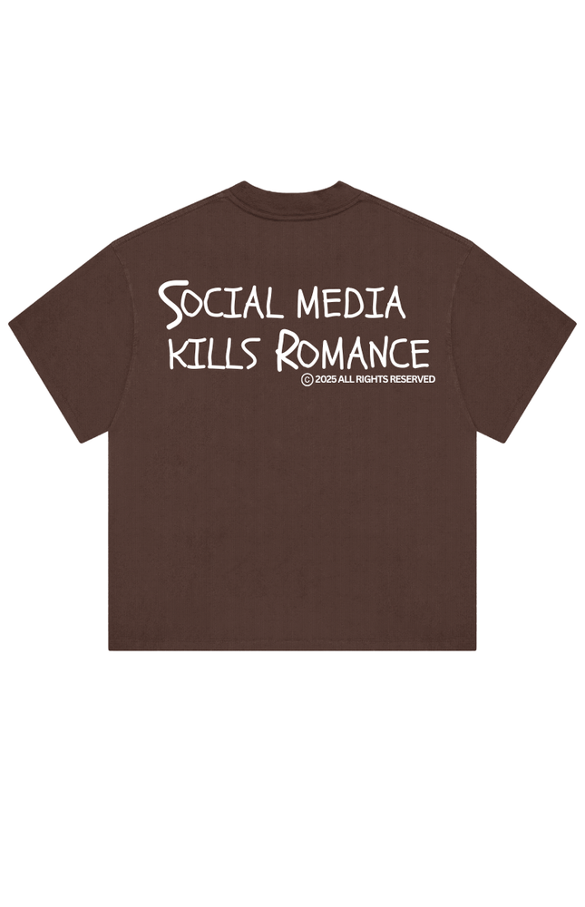 SOCIAL MEDIA KILLS ROMANCE - Onceres™