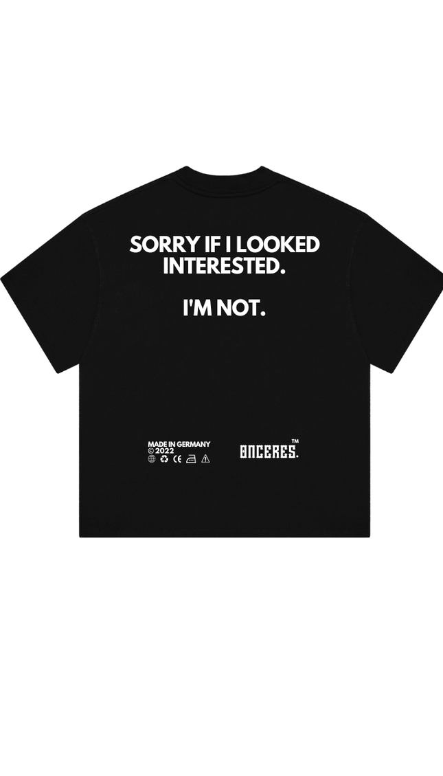 Sorry if i looked interested. - Onceres™