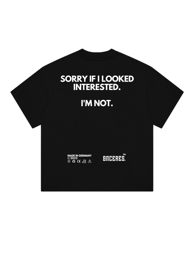 Sorry if i looked interested. - Onceres™