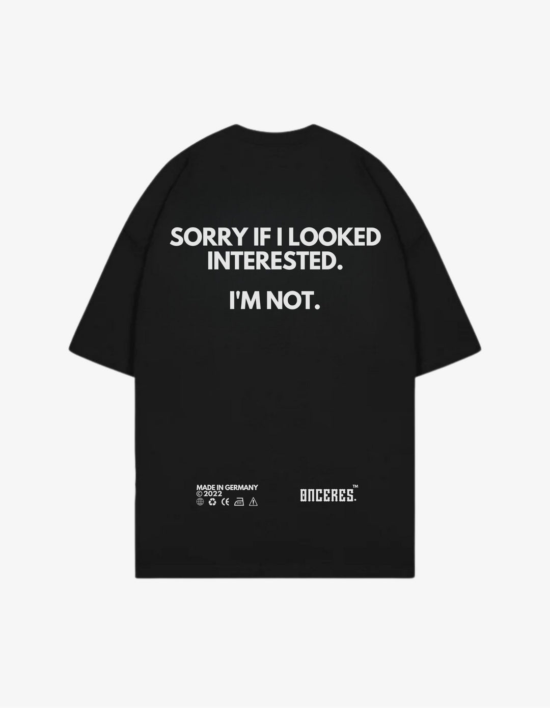 Sorry if i looked interested. - Onceres™