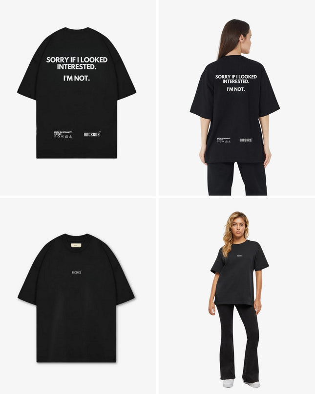 Sorry if i looked interested. - SALE - Onceres™