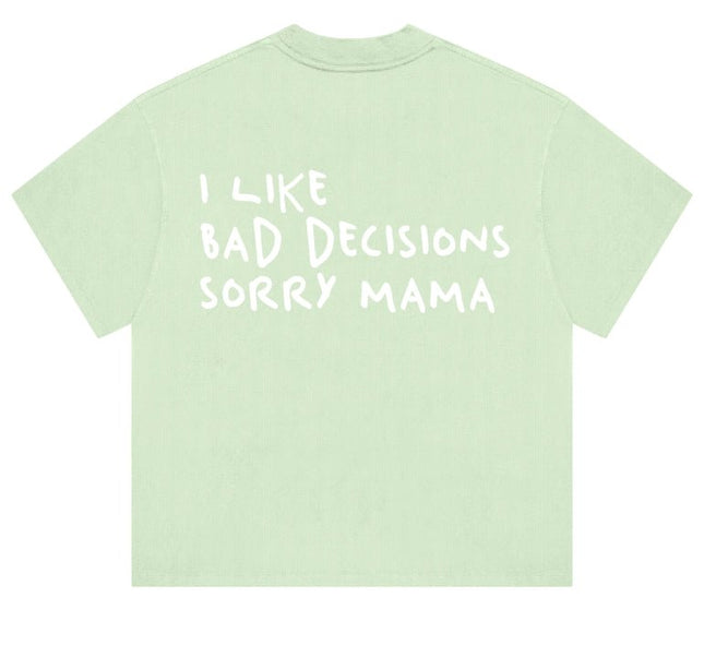 Sorry Mama - Ladys Tee - Onceres™