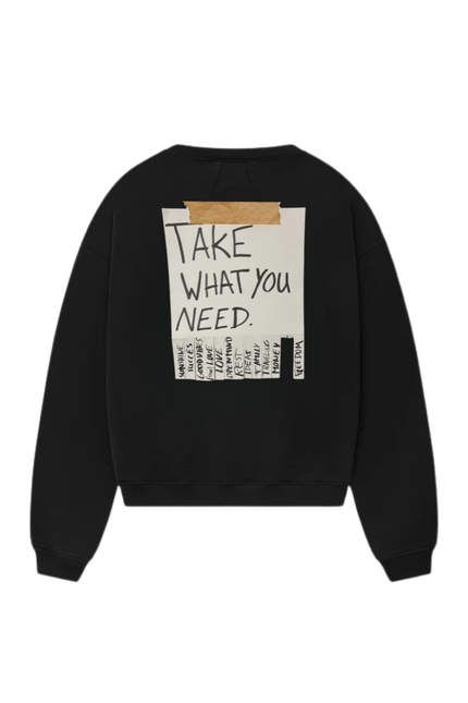 Take what you need - Crewneck - Onceres™