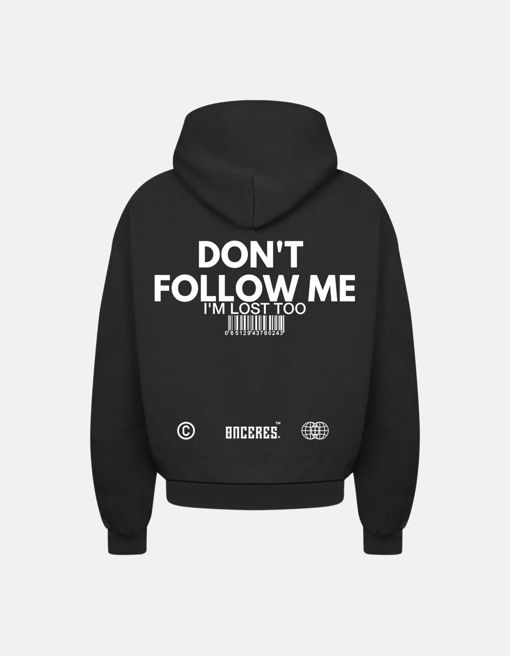 Don't follow me | I'm lost too oversized hoodie