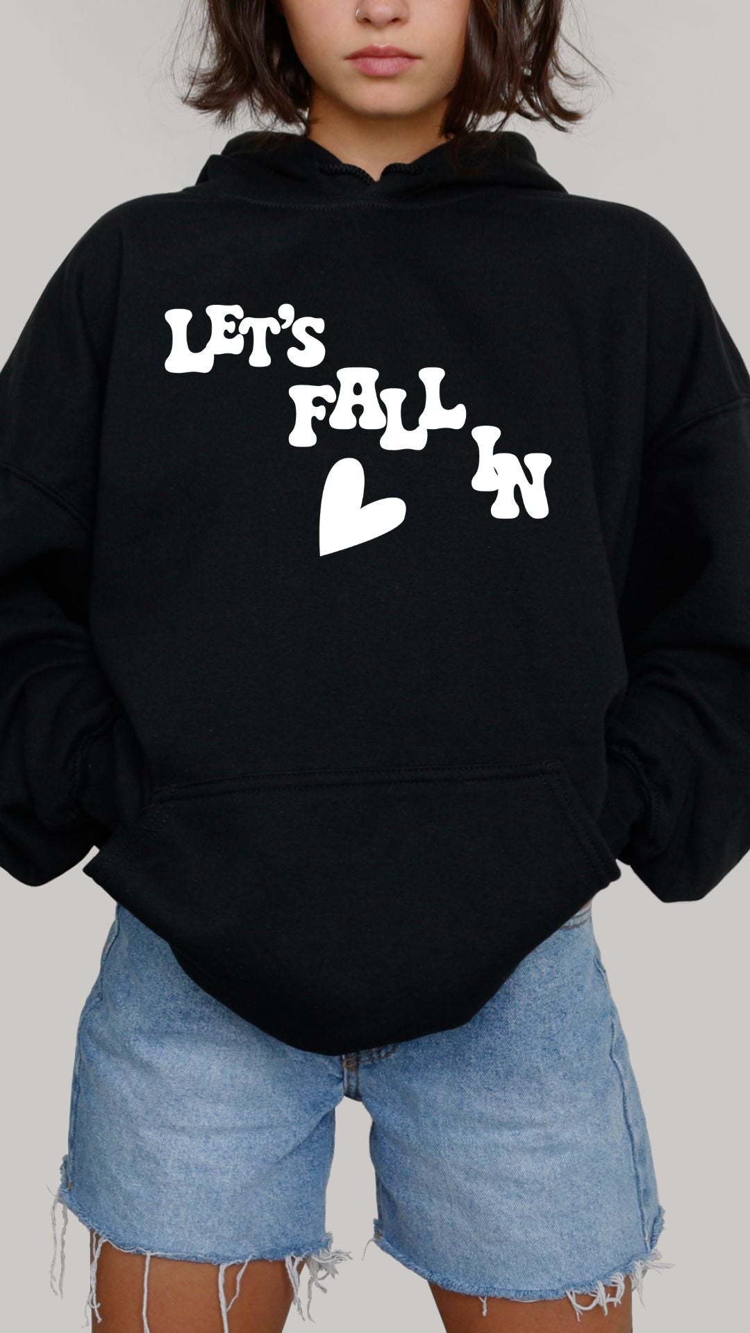 Let's fall in love oversized hoodie
