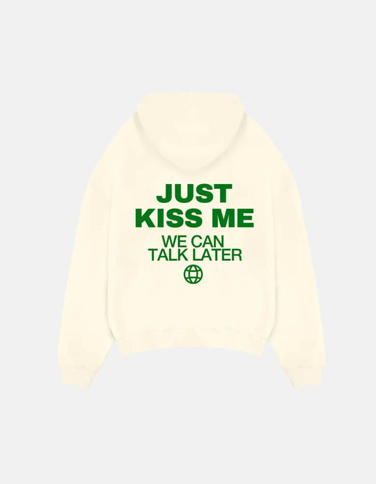 HEAVY HOODIE - Just kiss me, we can talk later oversized hoodie