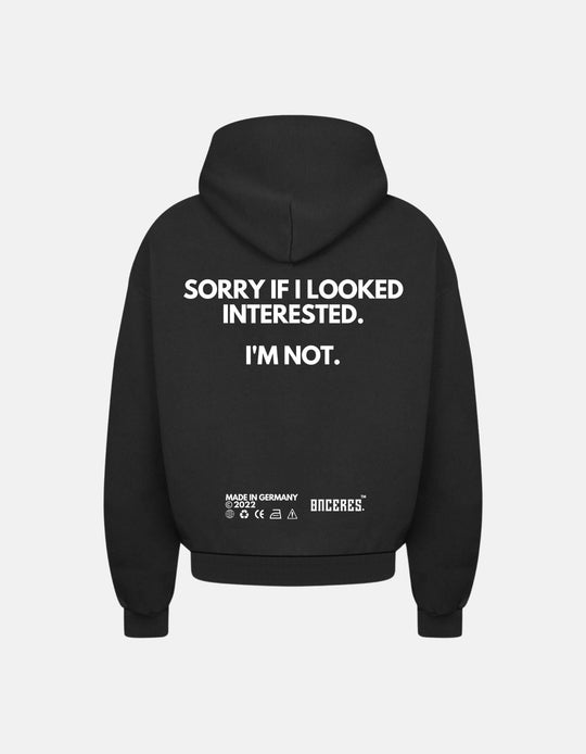 Sorry if i looked interested. - oversized hoodie