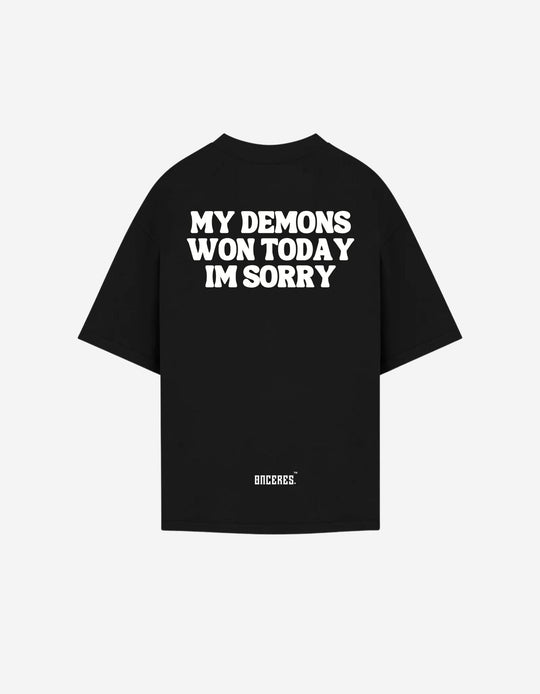 Sorry my demons won oversized Shirt