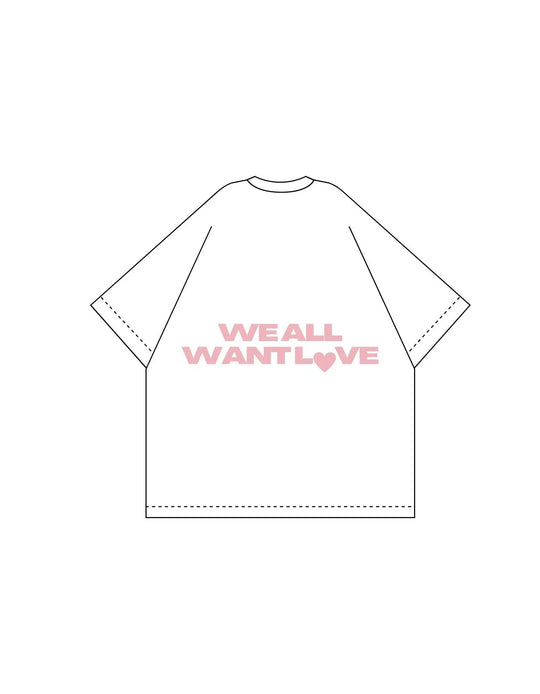 We all want love Oversized Shirt